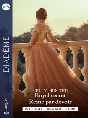 cover image of Royal secret--Reine par devoir
